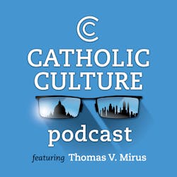 The Catholic Culture Podcast: 185 – The Stigmatists